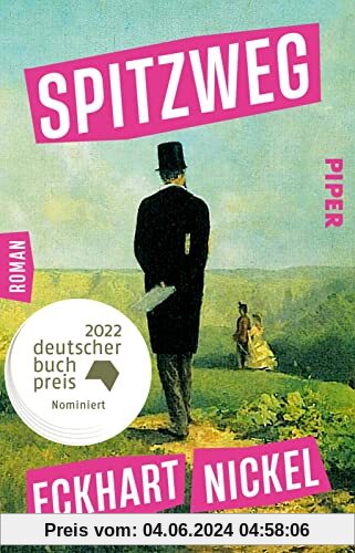 Spitzweg: Roman | Nominiert für den Deutschen Buchpreis 2022. Coming-of-Age-Geschichte zwischen Biedermeier und digitaler Gegenwart